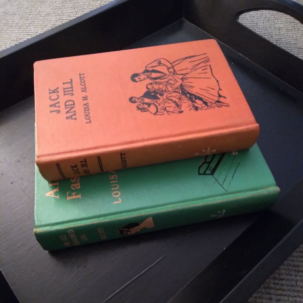 Two Vintage Louisa M Alcott books Jack and Jill An Old Fashioned Girl